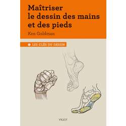 Maîtriser le dessin des mains et des pieds