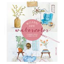 Welcome home aquarelle - 20 adorables motifs à peindre étape par étape au meilleur prix chez Le Géant des Beaux-Arts, librairie d'art en ligne.